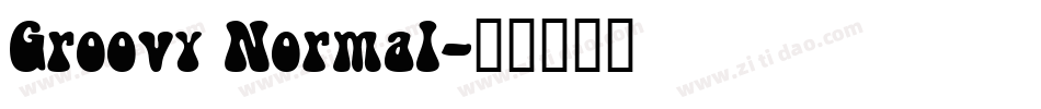 Groovy Normal字体转换